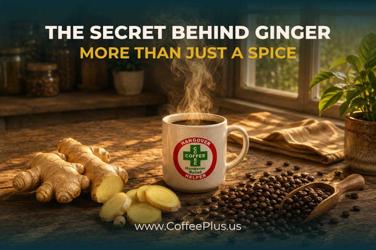 The Secret Behind Ginger: Benefits Beyond the Spice